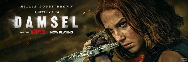 Damsel Film Review: Not Your Average Princess
